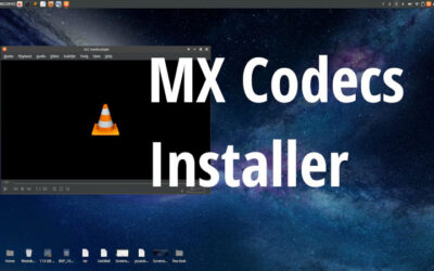 How to install restricted codecs on MXLinux – MX Codecs installer